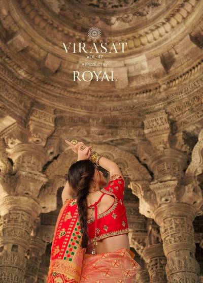 Virasat Vol 47 By Royal Designer Silk Wedding Saree Collection